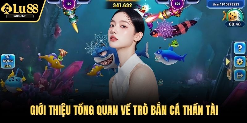 Bắn Cá Thần Tài - Hướng Dẫn, Mẹo Chơi Hiệu Quả Nhất Giới thiệu tổng quan về trò bắn cá thần tài