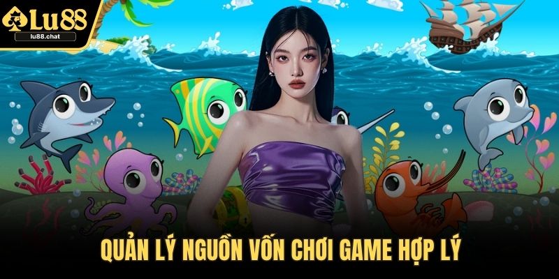 Bắn Cá Xèng - Hướng Dẫn Cách Chơi Và Mẹo Thắng Lớn Quản lý nguồn vốn chơi game hợp lý