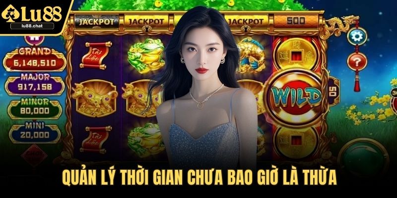 Nổ Hũ Thần Tài - Hướng Dẫn Chơi Và Mẹo Nổ Hũ Dễ Trúng Quản lý thời gian chưa bao giờ là thừa